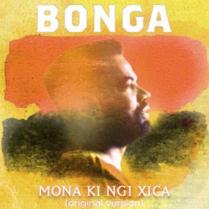  آهنگ mona ki ngi xica از bonga